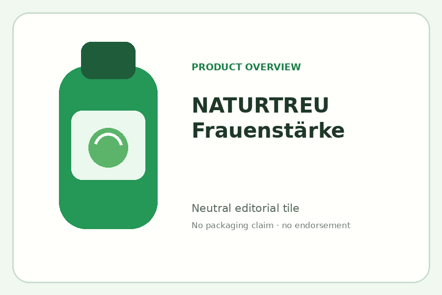 NATURTREU Frauenstärke
